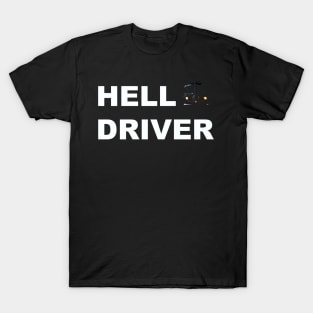 Hell Driver T-Shirt